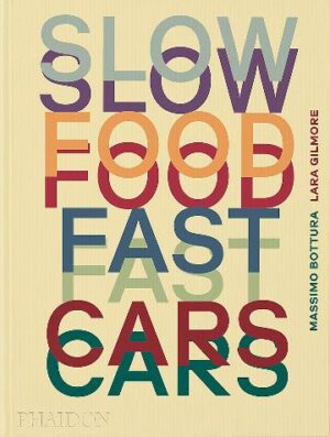 slow food fast cars